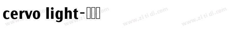cervo light字体转换 cervo light字体转换